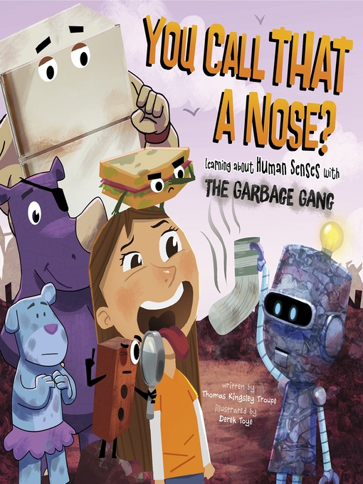 Title details for You Call That a Nose? by Derek Toye - Available